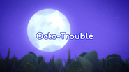 Octo-Trouble title card