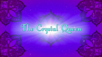 The Crystal Queen