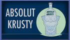 Absolut Krusty (The Exor-Sis)