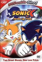 Sonic X: Heads Up, Tails! (2 eps)