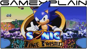 Sonic time twisted