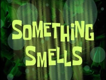 Something-smells