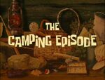 The Camping Episode