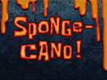 Sponge-Cano! title card