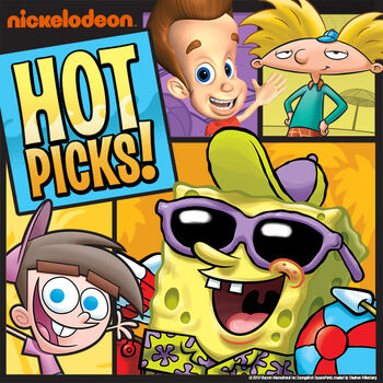 Nickelodeon Hot Picks!