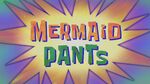 Mermaid pants