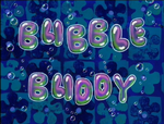 Bubble Buddy