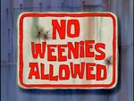 No Weenies Allowed