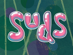 Suds title card