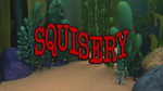 Squisery title card