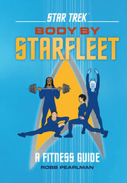 Body by Starfleet