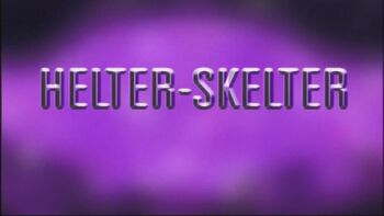 Helter-Skelter