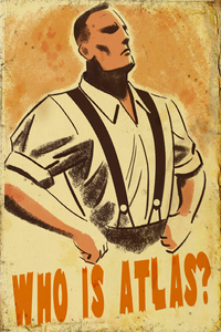 One of Fontaine's "Who is Atlas?" propaganda posters.