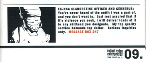 A Cerberus member (possibly the Cerberus Leader himself) offering his services on the pages of Valiant Video Enterprises' catalogue.