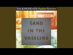 Sand in the Vaseline: Popular Favorites