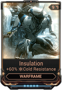  Insulation (-60% damage type modifier for  Cold damage)