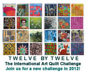 Twelve by Twelve:The International Art Quilt Challenge